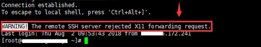 XshellWARNING!The remote SSH server rejected X11 forwarding request